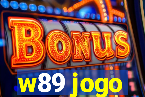 w89 jogo